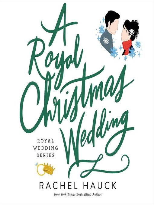 Title details for A Royal Christmas Wedding by Rachel Hauck - Available